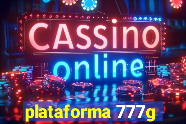 plataforma 777g